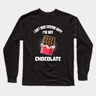 Funny Chocolate Lover Foodie Quote Humor Long Sleeve T-Shirt